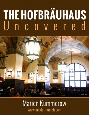 Hofbräuhaus Uncovered