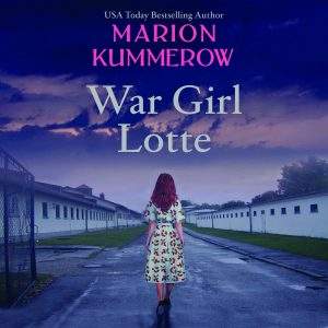 Audiobook War Girl Lotte